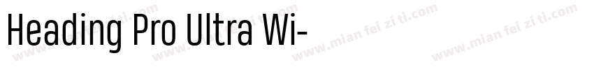 Heading Pro Ultra Wi字体转换